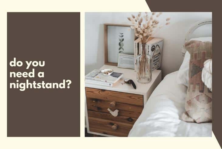 do you need nightstand