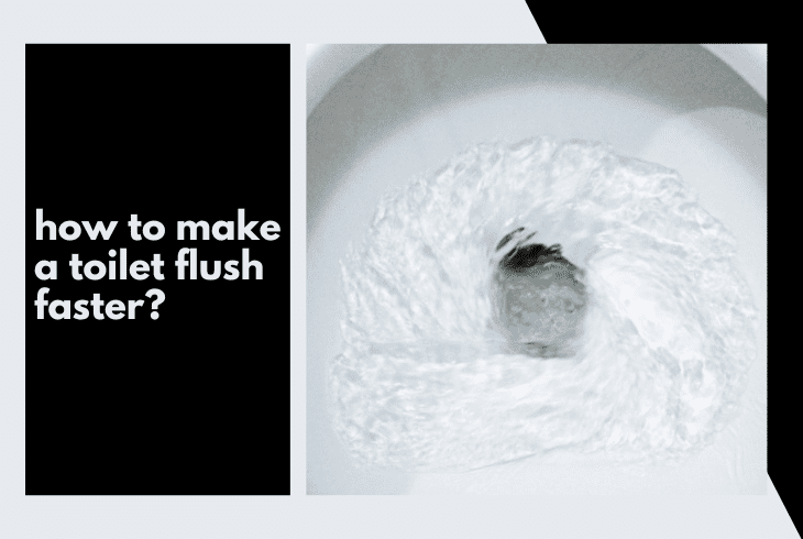 How To Make A Toilet Flush Faster