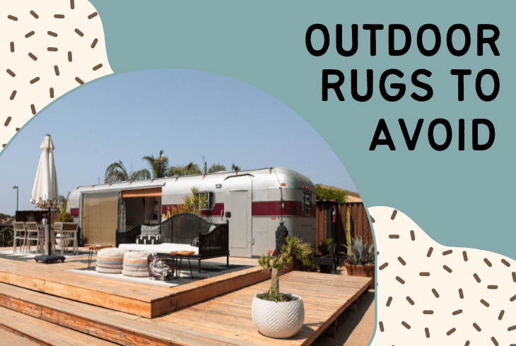 outdoor rugs avoid