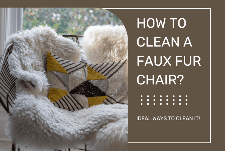 how to clean faux fur chair