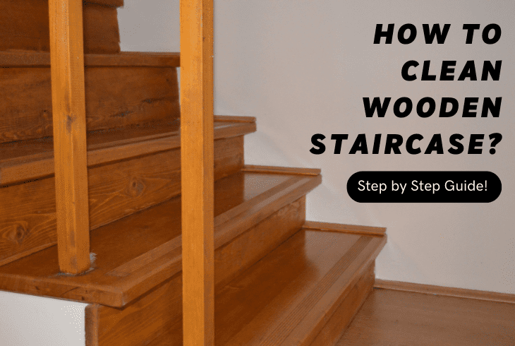 how to clean wooden staircase