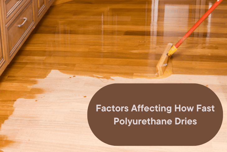 factors affect polyurethane drying