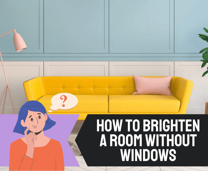 brighten room without windows