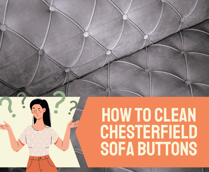 how to clean chesterfield buttons