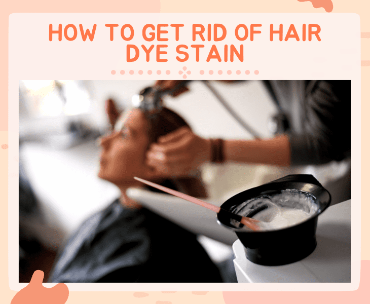 get rid of dye stains