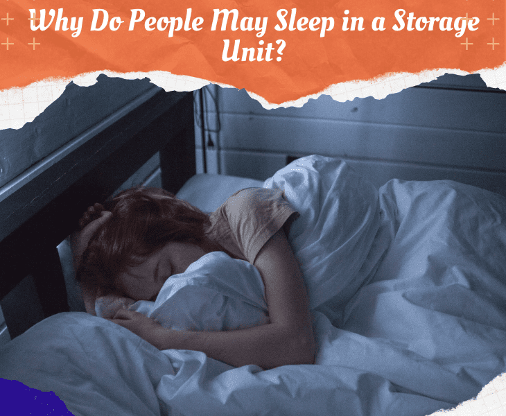 sleep in storage unit