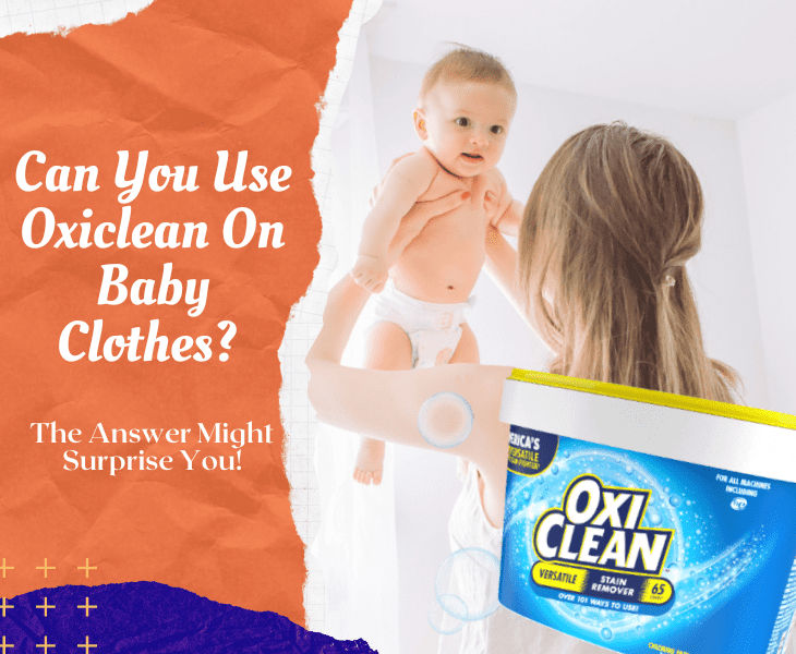 can you use oxiclean on baby clothes