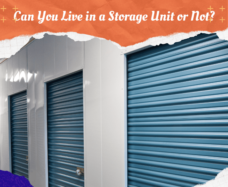 live in storage unit