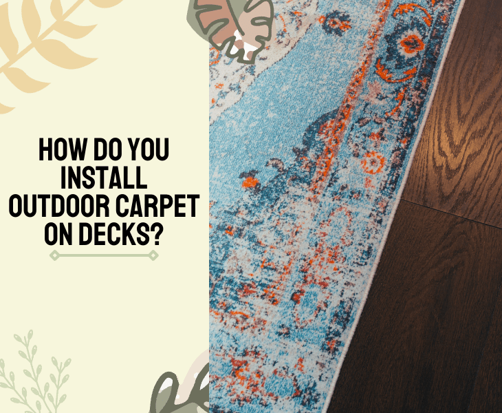 installing outdoor carpet