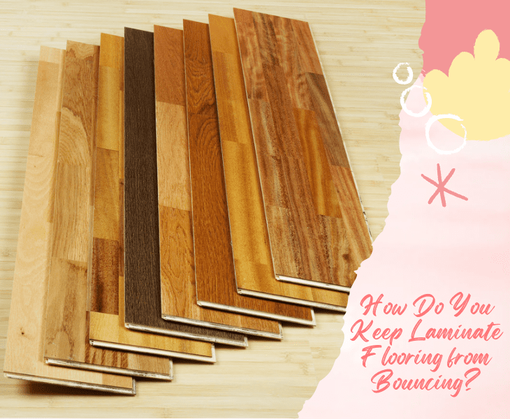 how to keep laminate feel bouncy