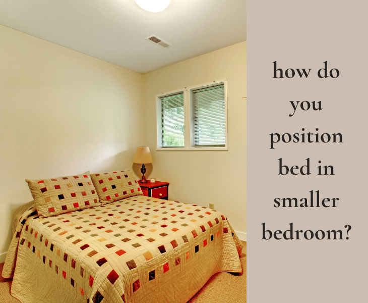 position bed in small bed room