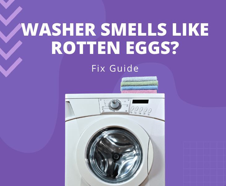 washer smells like rotten eggs