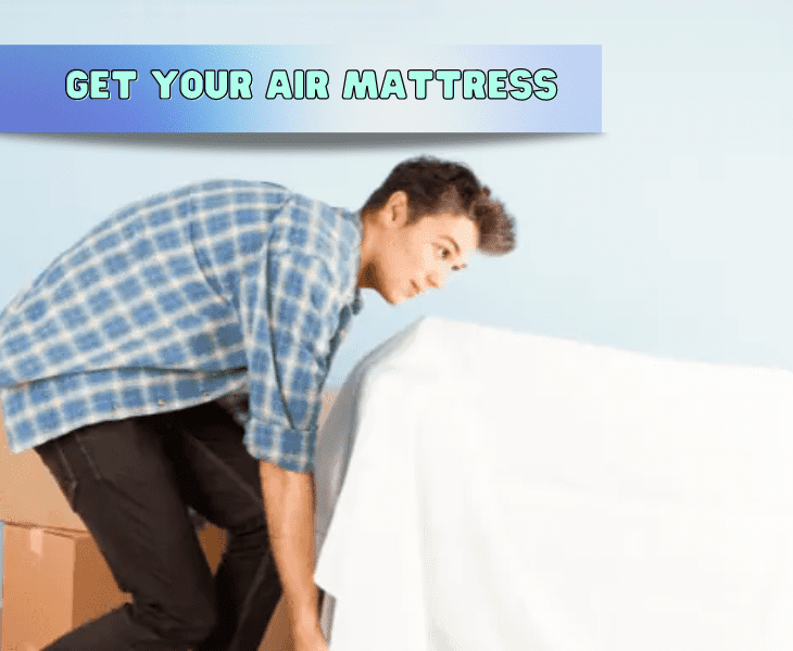 get your air bed