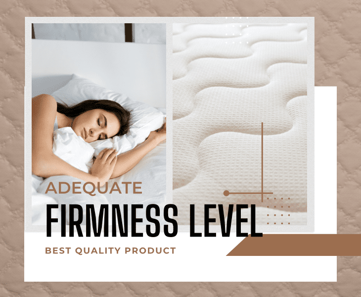 adequate level of firmness