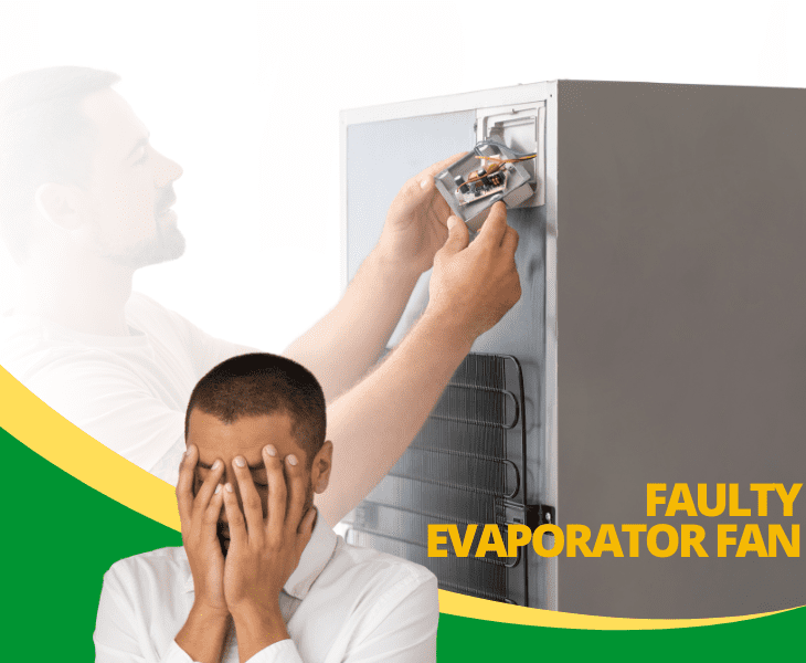 evaporator fan faulty