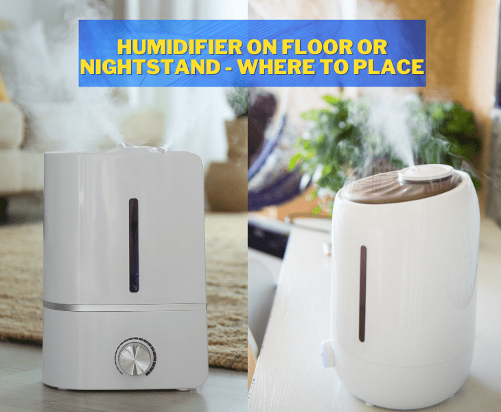 humidifier on floor or nightstand