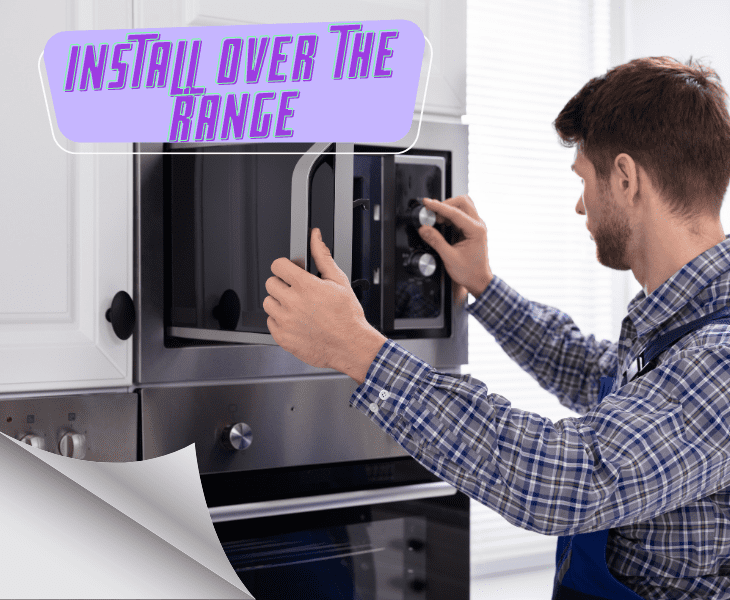 install over the range