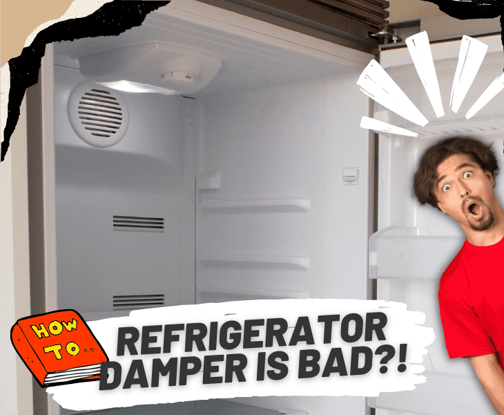 how to tell if refrigerator damper is bad