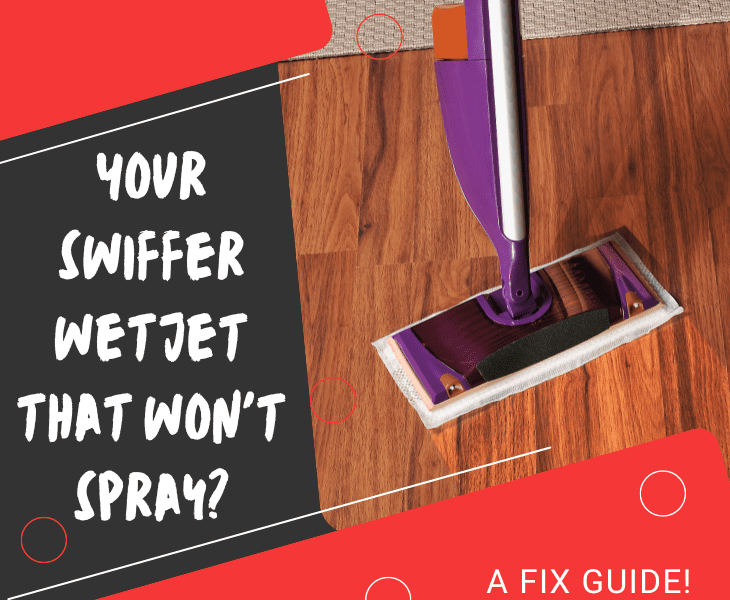 how to fix a swiffer wetjet that won't spray