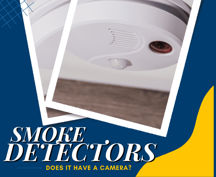 how to tell if a smoke detector has a camera