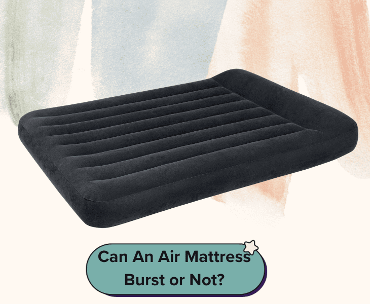 can an air mattress burst