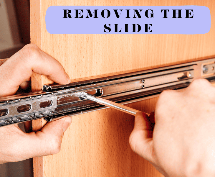 removing the drawer slides