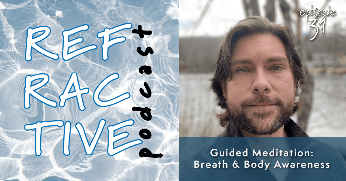 You are currently viewing Guided Meditation: Breath and Body Awareness