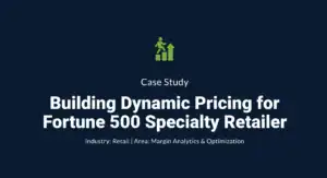 Case study on dynamic pricing strategies for Fortune 500 retailers.
