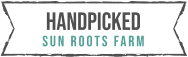 Handpicked Sun Roots Farm