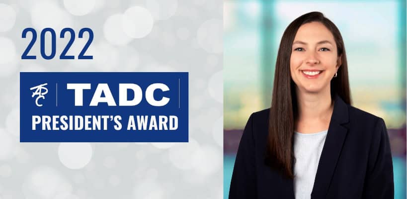 Underwood Shareholder Jennie Knapp Awarded the 2022 Texas Association of Defense Counsel President’s Award