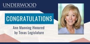 Attorney Ann Manning Honored By Texas Legislature