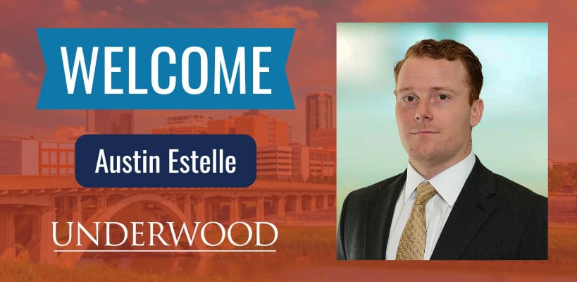 Austin Estelle Joins Underwood's Construction On Law Practice In Fort Worth