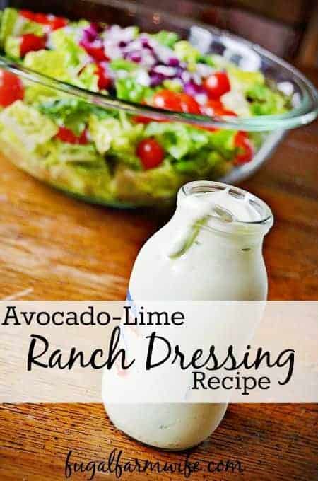 Image shows a bowl of salad with a jar of dressing, and text that reads "Avocado-Lime Ranch Dressing Recipe"
