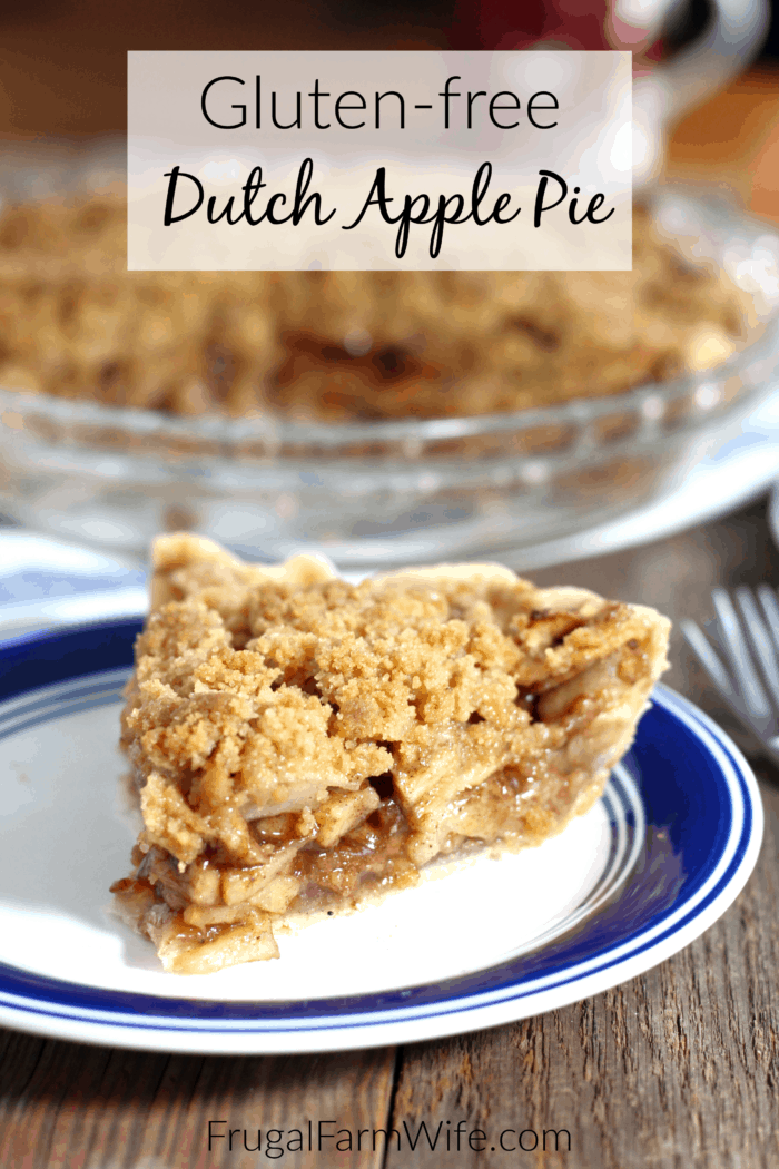 Image depicts a slice of apple pie sitting on a plate with the text "Gluten-free Dutch Apple Pie"