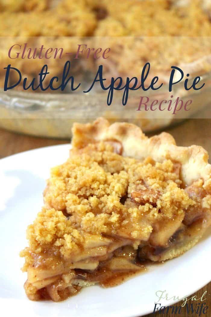 Image shows a slice of apple pie next to a dish of pie with the text "Gluten-Free Dutch Apple Pie Recipe"