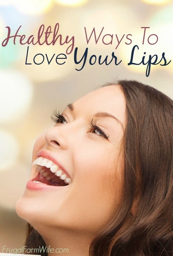 Three Healthy Ways To Love Your Lips
