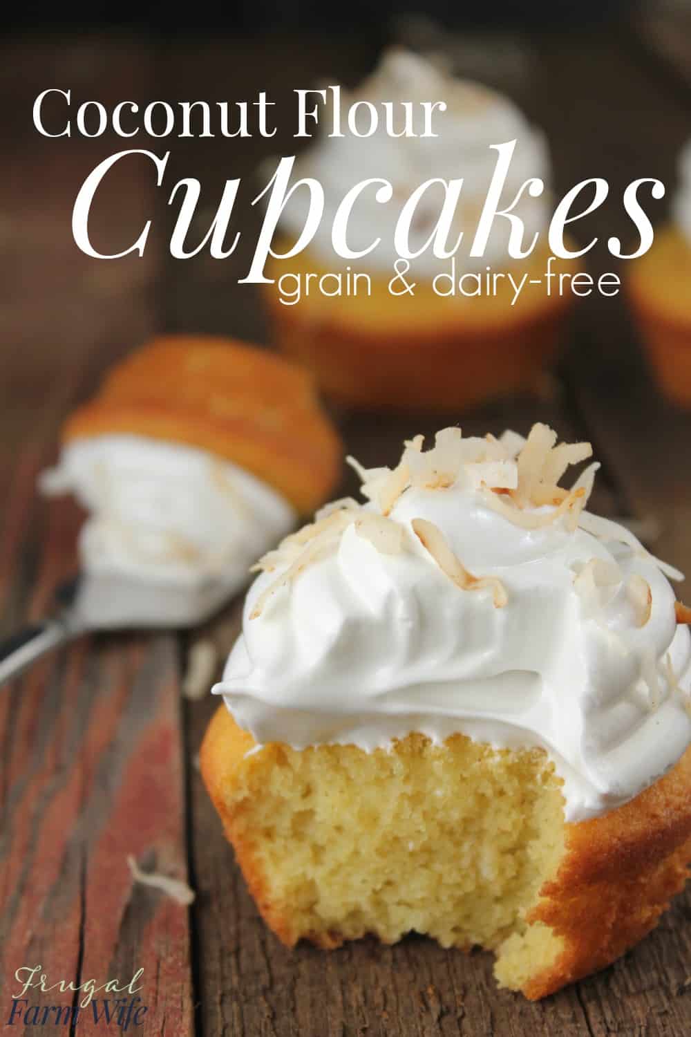 Image shows a close up of three cupcakes with white frosting, with text that reads "Coconut Flour Cupcakes grain & dairy free"