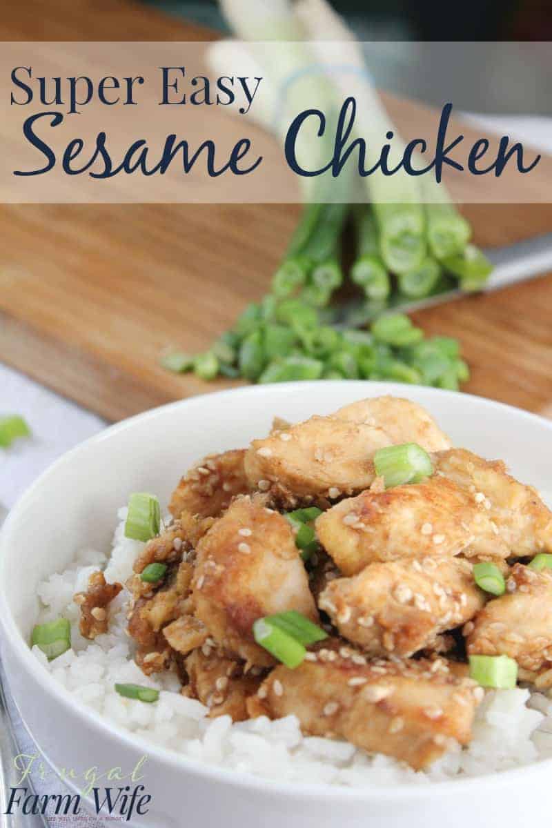 Image shows a close up of a plate of sesame chicken over rice. Text overlay reads "Super Easy Sesame Chicken"