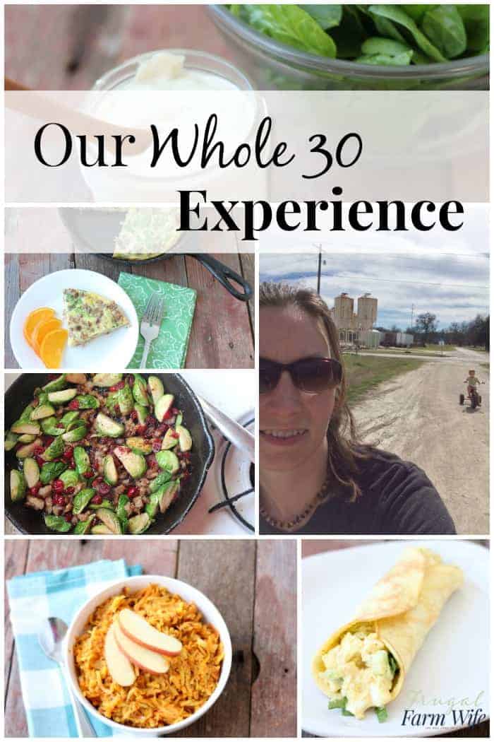 Image shows a photo collage of food and people images and a text overlay  that reads "Our Whole 30 Experience"