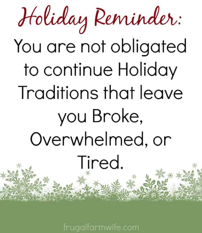 Holiday Reminder: You are not obligated to continue holiday traditions that leave you broke