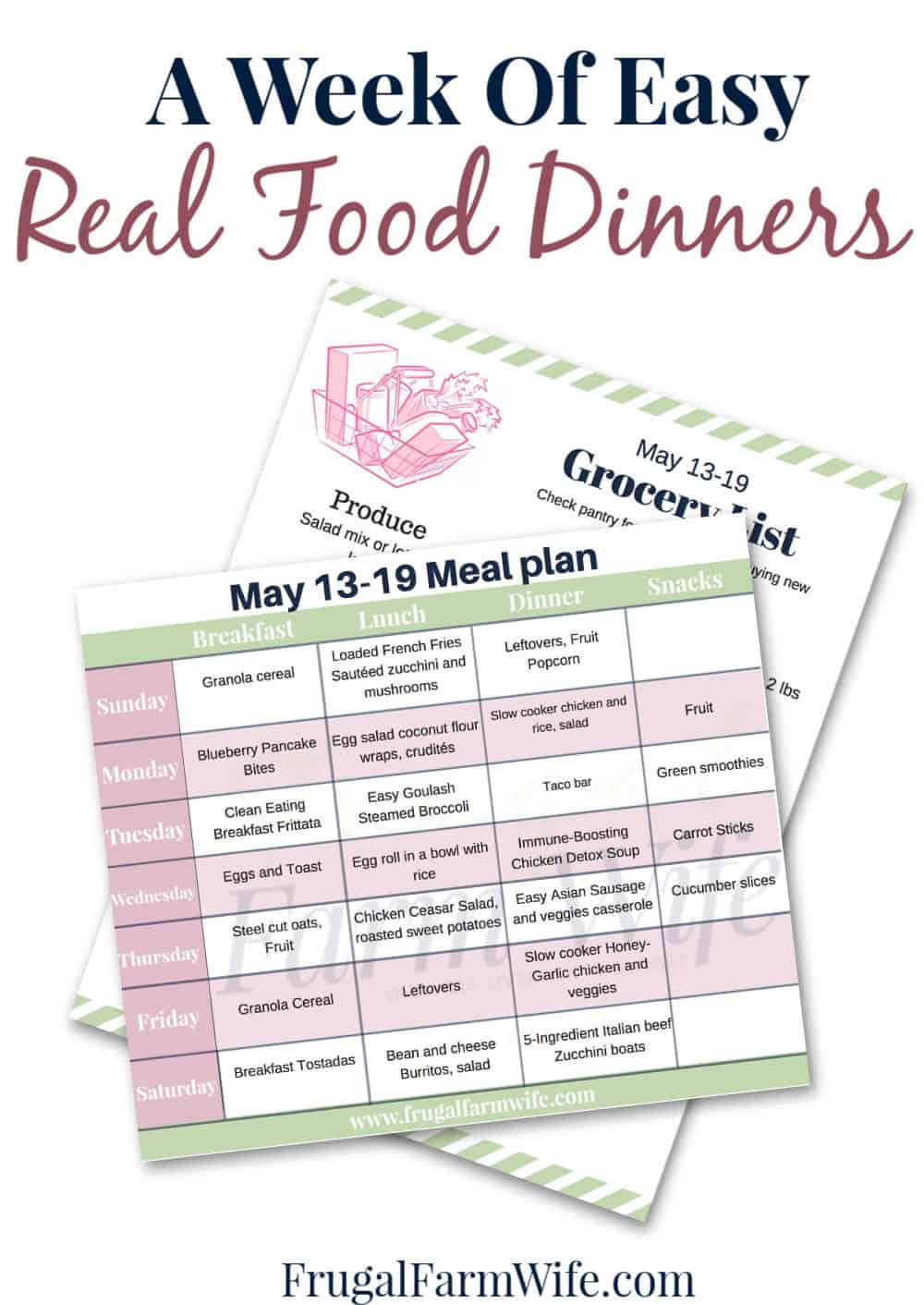 Image shows two print outs of a meal plan and grocery list for "real food". Text above reads "A Week of Easy Real Food Dinners"