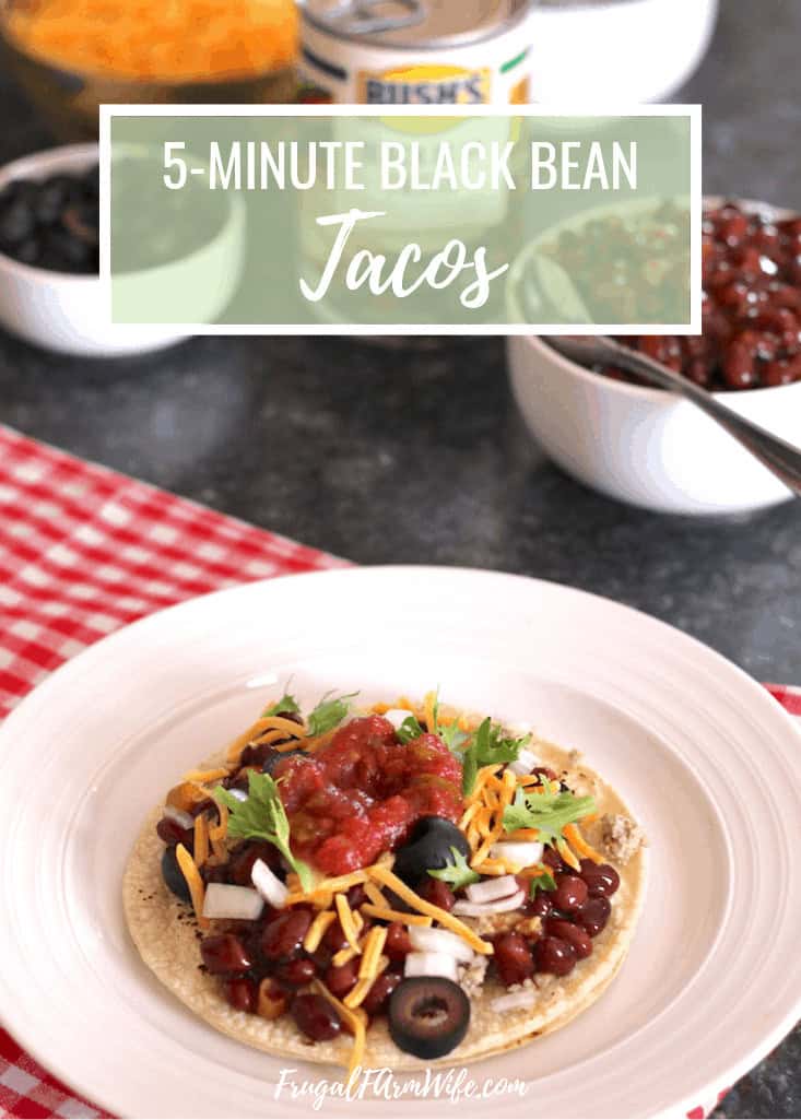 Looking for a quick and easy meal to serve your family on busy days? These 5-minute black bean tacos will change your life!