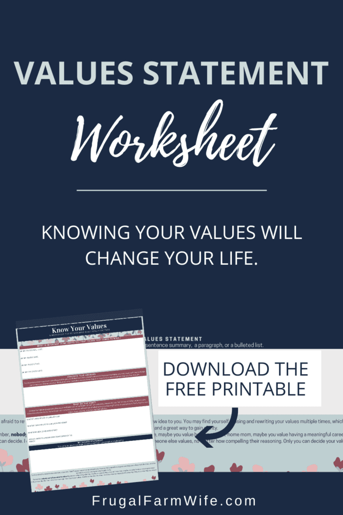 Image shows a printable Values Statement Worksheet that reads "Knowing Your Values Will Change Your Life"
