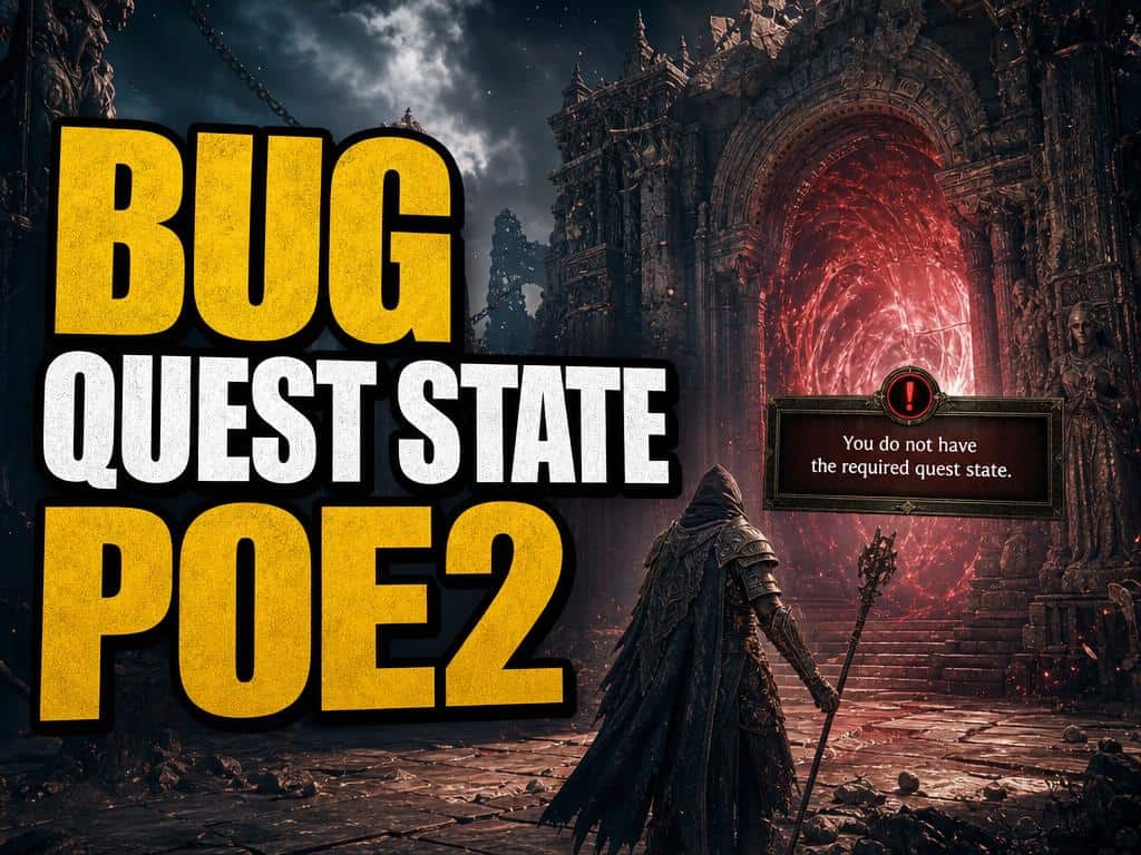 you do not have the required quest state poe2