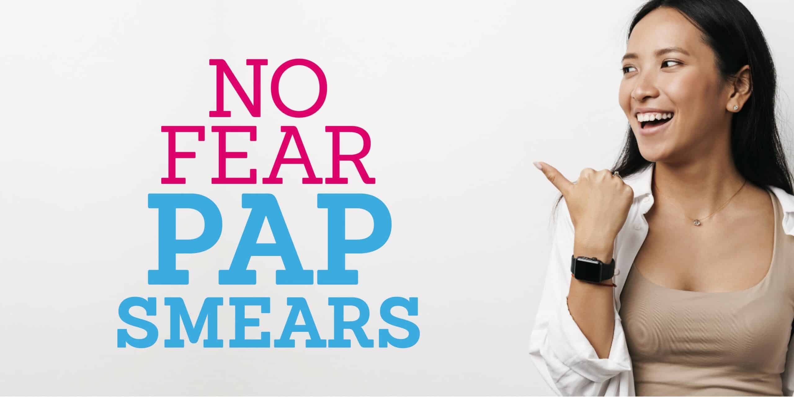 No Fear Pap Smears