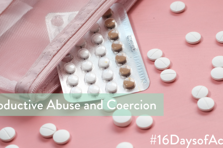 Reproductive Abuse and Coercion