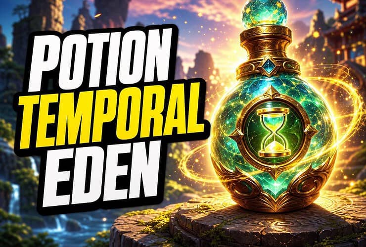 Temporal eden potion