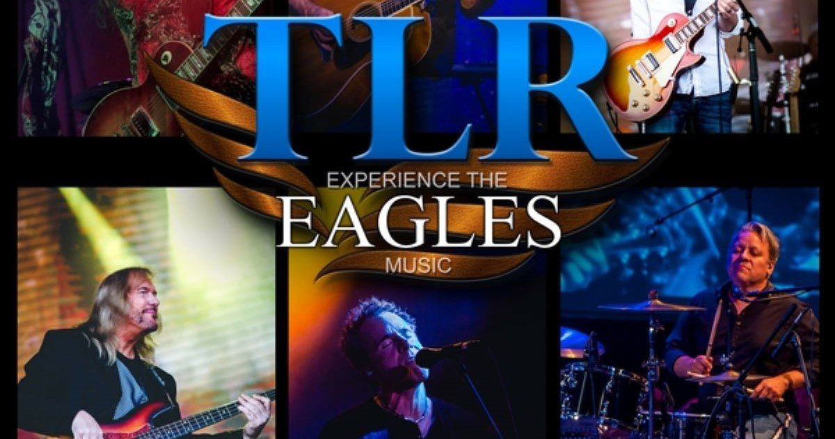 Collage of band members playing instruments, with "TLR: Experience the Eagles Music" text overlay.