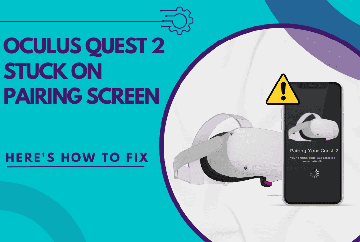 Oculus Quest 2 Won't Load Home Screen? (Instant Fix)