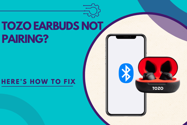 tozo earbuds not pairing